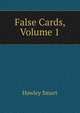 False Cards, Volume 1, Hawley Smart 