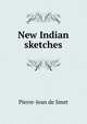 New Indian sketches, Pierre-Jean de Smet 