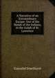 A Narrative of an Extraordinary Escape: Out of the Hands of the Indians, in the Gulph of St. Lawrence, Gamaliel Smethurst 