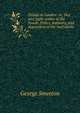 Doings in London: or, Day and night scenes of the frauds, frolics, manners, and depravities of the metropolis, George Smeeton 