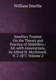 Smellie's Treatise On the Theory and Practice of Midwifery / Ed. with Annotations, by Alfred H. Mcclintock. V. 2 1877, Volume 2, William Smellie 