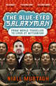 The Blue-eyed Salaryman: From World Traveller to Lifer at Mitsubishi, Niall Murtagh 