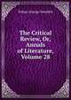 The Critical Review, Or, Annals of Literature, Volume 28, Smollett, Tobias George, 1721-1771 