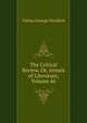 The Critical Review, Or, Annals of Literature, Volume 46, Smollett, Tobias George, 1721-1771 