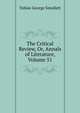 The Critical Review, Or, Annals of Literature, Volume 51, Smollett, Tobias George, 1721-1771 