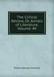 The Critical Review, Or, Annals of Literature, Volume 40, Smollett, Tobias George, 1721-1771 