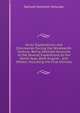 Arctic Explorations and Discoveries During the Nineteenth Century: Being Detailed Accounts of the Several Expeditions to the North Seas, Both English . and Others. Including the First Grinnell, Samuel Mosheim Smucker 