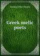 Greek melic poets, Herbert Weir Smyth 