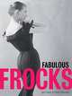 Fabulous Frocks, Sarah Gristwood 
