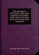The aborigines of Victoria: with notes relating to the habits of the natives of other parts of Australia and Tasmania, R Brough 1830-1889 Smyth 