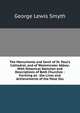 The Monuments and Genii of St. Paul's Cathedral, and of Westminster Abbey: With Historical Sketches and Descriptions of Both Churches : Forming an . the Lives and Achievements of the Most Illu, George Lewis Smyth 