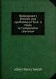 Shakespeare's Pericles and Apollonius of Tyre: A Study in Comparative Literature, Smyth, Albert Henry, 1863-1907 