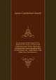 An Account of the Experiment: Made at the Desire of the Lords Commissioners of the Admiralty, On Board the Union Hospital Ship, to Determine the . Addressed to the Right Hon. Earl Spencer,, James Carmichael Smyth 