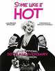 Some Like it Hot: The Official 50th Anniversary Companion, Laurence Maslon 