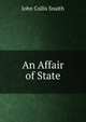 An Affair of State, John Collis Snaith 