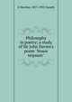 Philosophy in poetry; a study of Sir John Davies's poem "Nosce teipsum", E Hershey 1857-1935 Sneath 