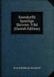 Sneedorffs Samtlige Skrivter. 9 Bd (Danish Edition), Jens Schelderup Sneedorff 