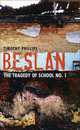 Beslan: The Tragedy of School No. 1, Timothy Phillips 