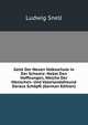 Geist Der Neuen Volksschule in Der Schweiz: Nebst Den Hoffnungen, Welche Der Menschen- Und Vaterlandsfreund Daraus Schopft (German Edition), Ludwig Snell 