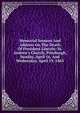 Memorial Sermon And Address On The Death Of President Lincoln: St. Andrew's Church, Pittsburgh, Sunday, April 16, And Wednesday, April 19, 1865, 