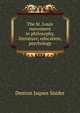 The St. Louis movement in philosophy, literature, education, psychology, Denton Jaques Snider 