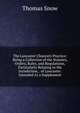 The Lancaster Chancery Practice: Being a Collection of the Statutes, Orders, Rules, and Regulations, Particularly Relating to the Jurisdiction, . of Lancaster. Intended As a Supplement, Thomas Snow 
