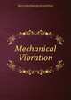 Mechanical Vibration, Mary Lydia Hastings Arnold Snow 