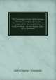 The Cambridge Course of Elementary Natural Philosophy, Being the Demonstrations of the Propositions in Mechanics and Hydrostatics in Which Those . for the Degree of B.a. By J.C. Snowball., John Charles Snowball 