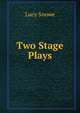 Two Stage Plays, Lucy Snowe 