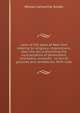 Laws of the state of New York relating to religious corporations: also, the act authorizing the incorporation of benevolent, charitable, scientific . to burial grounds and cemeteries. With note, William Lamartine Snyder 