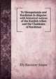 To Mesopotamia and Kurdistan in disguise: with historical notices of the Kurdish tribes and the Chaldeans of Kurdistan, Ely Banister Soane 