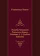 Novelle Morali Di Francesco Soave, Volumes 1-2 (Italian Edition), Francesco Soave 