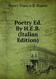 Poetry Ed. By H.E.B. (Italian Edition), Henry Francis R. Soame 