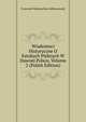 Wiadomoci Historyczne O Sztukach Pieknych W Dawnej Polsce, Volume 2 (Polish Edition), Francizek Maksymilian Sobieszczaski 