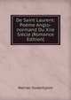 De Saint Laurent: Poeme Anglo-normand Du Xiie Siecle (Romance Edition), Werner Soderhjelm 