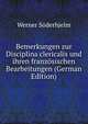 Bemerkungen zur Disciplina clericalis und ihren franzosischen Bearbeitungen (German Edition), Werner Soderhjelm 