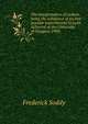 The interpretation of radium, being the substance of six free popular experimental lectures delivered at the University of Glasgow, 1908;, Frederick Soddy 