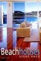 Beach Houses from Down Under, Crafti, Stephen 