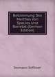 Beltimmung Des Merthes Von Species Und Barietat (German Edition), Sermann Soffman 