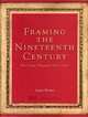 Framing the Nineteenth Century: Picture Frames 1837-1935, John Payne 