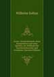 Livius' Geschichtswerk, seine Komposition und seine Quellen, ein Hilfsbuch f?r Geschichtsforscher und Liviusleser (German Edition), Wilhelm Soltau 