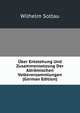 Uber Entstehung Und Zusammensetzung Der Altromischen Volksversammlungen (German Edition), Wilhelm Soltau 