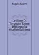 Le Rime Di Torquato Tasso: Bibliografia (Italian Edition), Angelo Solerti 
