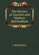The Review of Ancient and Modern Spiritualism, L SOLENTIA 