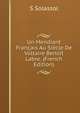 Un Mendiant Francais Au Siecle De Voltaire Benoit Labre. (French Edition), S Solassol 