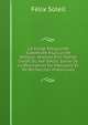 La Vierge Marguerite Substitu?e ? La Lucine Antique: Analyse D'un Po?me In?dit Du Xve Si?cle, Suivie De La Description Du Manuscrit Et De Recherches Historiques, Felix Soleil 