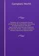 Syllabus of a Complete Course of Lectures On Chemistry: Including Its Application to the Arts, Agriculture, and Mining. Prepared for the Use of the . India Company's Military Seminary, Addiscombe, Campbell Morfit 
