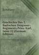 Geschichte Des 3. Badischen Dragoner-Regiments Prinz Karl, Issue 22 (German Edition), Soltmann 