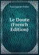 Le Doute (French Edition), Paul Auguste Sollier 