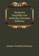 Neuestes Gemalde von Amerika (German Edition), Johann Gottfried Sommer 